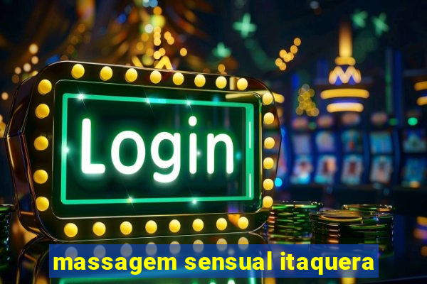 massagem sensual itaquera